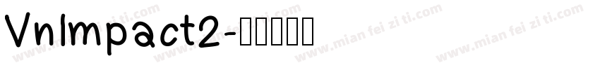 VnImpact2字体转换