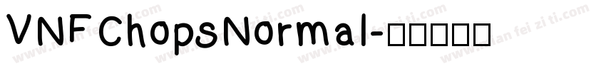 VNFChopsNormal字体转换