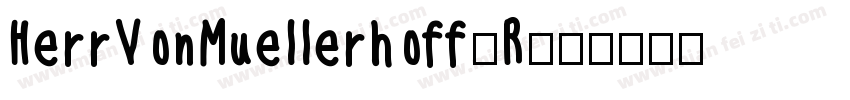 HerrVonMuellerhoff-R字体转换