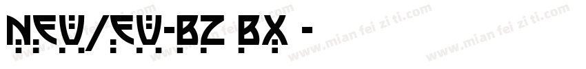 NEU/EU-BZ（BX）字体转换
