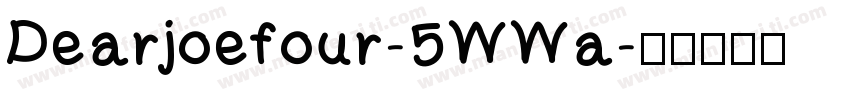 Dearjoefour-5WWa字体转换