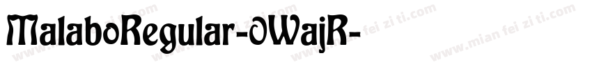 MalaboRegular-0WajR字体转换