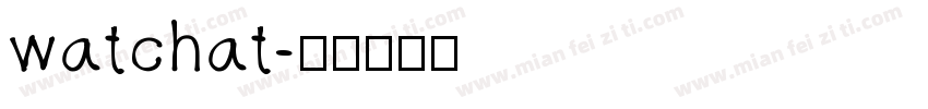 watchat字体转换
