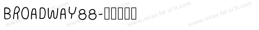 BROADWAY88字体转换