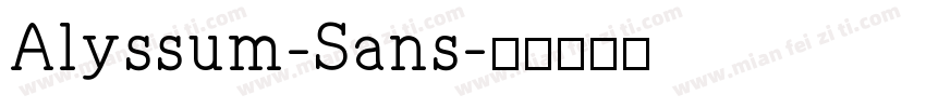 Alyssum-Sans字体转换