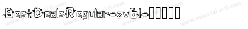 BestDealsRegular-zv6l字体转换