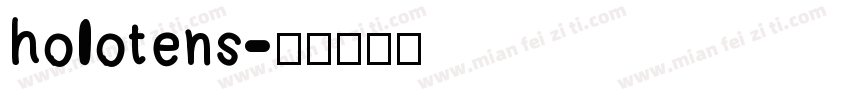holotens字体转换