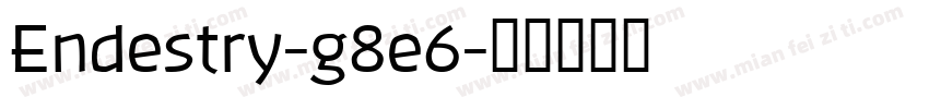 Endestry-g8e6字体转换