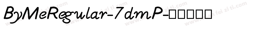 ByMeRegular-7dmP字体转换