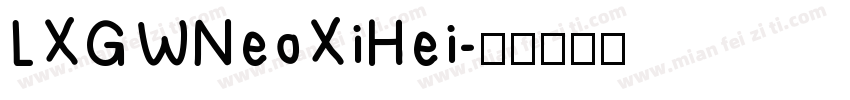 LXGWNeoXiHei字体转换