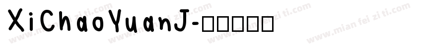 XiChaoYuanJ字体转换
