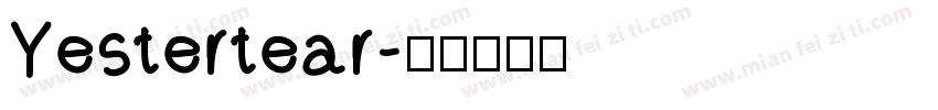 Yestertear字体转换