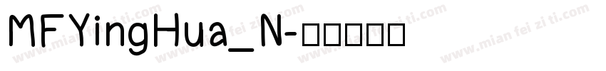 MFYingHua_N字体转换