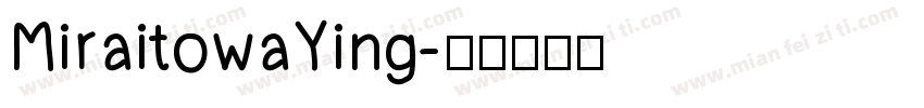 MiraitowaYing字体转换