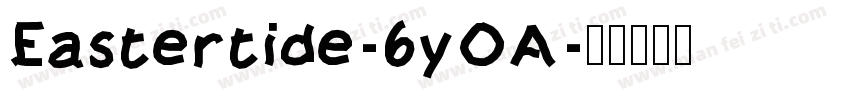 Eastertide-6yOA字体转换