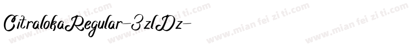 CitralokaRegular-3zlDz字体转换