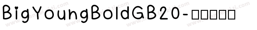 BigYoungBoldGB20字体转换