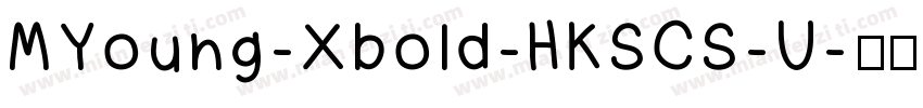 MYoung-Xbold-HKSCS-U字体转换