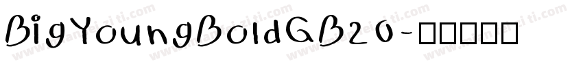 BigYoungBoldGB20字体转换
