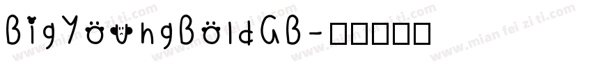 BigYoungBoldGB字体转换