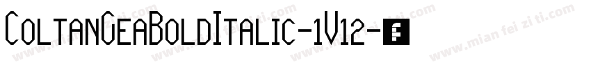ColtanGeaBoldItalic-1V12字体转换