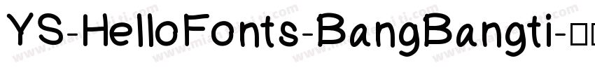 YS-HelloFonts-BangBangti字体转换