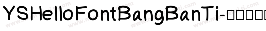 YSHelloFontBangBanTi字体转换
