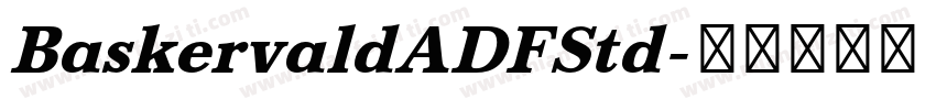 BaskervaldADFStd字体转换