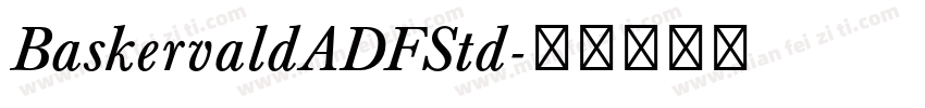 BaskervaldADFStd字体转换
