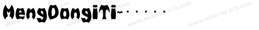 MengDongiTi字体转换