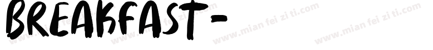 breakfast字体转换