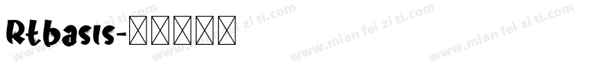 Rtbasis字体转换