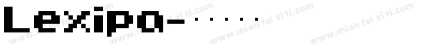 Lexipa字体转换