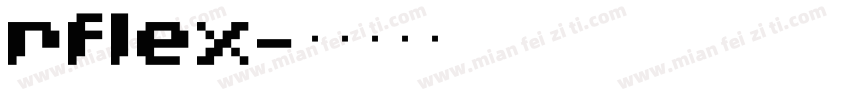 rflex字体转换