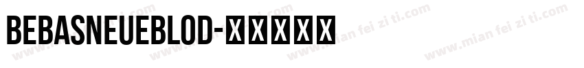 BebasNeueBlod字体转换