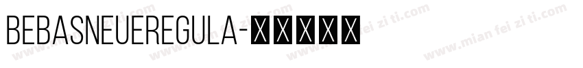 BebasNeueRegula字体转换