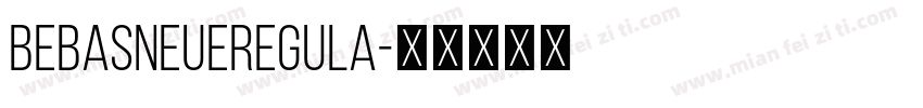 BebasNeueRegula字体转换