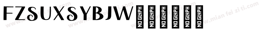 FZSUXSYBJW字体转换