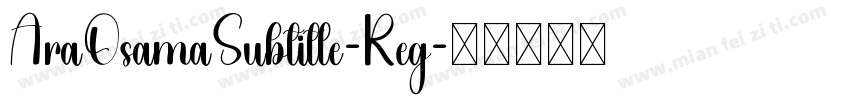 AraOsamaSubtitle-Reg字体转换
