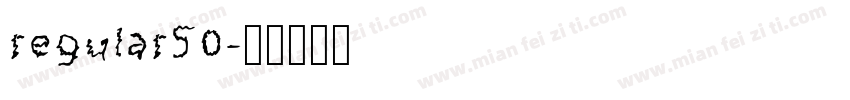 regular50字体转换