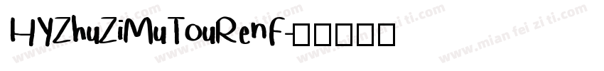 HYZhuZiMuTouRenF字体转换