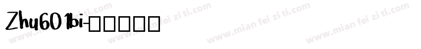 Zhu601bi字体转换