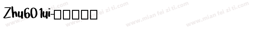 Zhu601ui字体转换