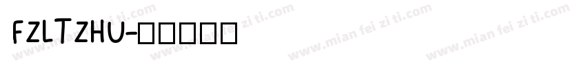 FZLTZHU字体转换