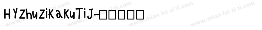 HYZhuZiKaKuTiJ字体转换