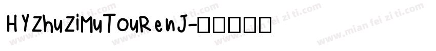 HYZhuZiMuTouRenJ字体转换