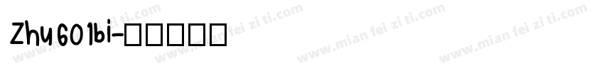 Zhu601bi字体转换