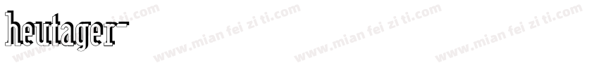 heutager字体转换