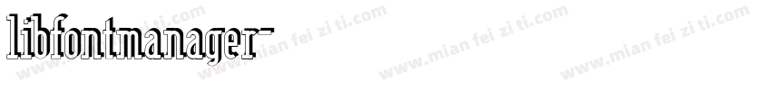libfontmanager字体转换