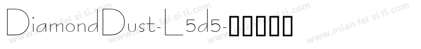 DiamondDust-L5d5字体转换